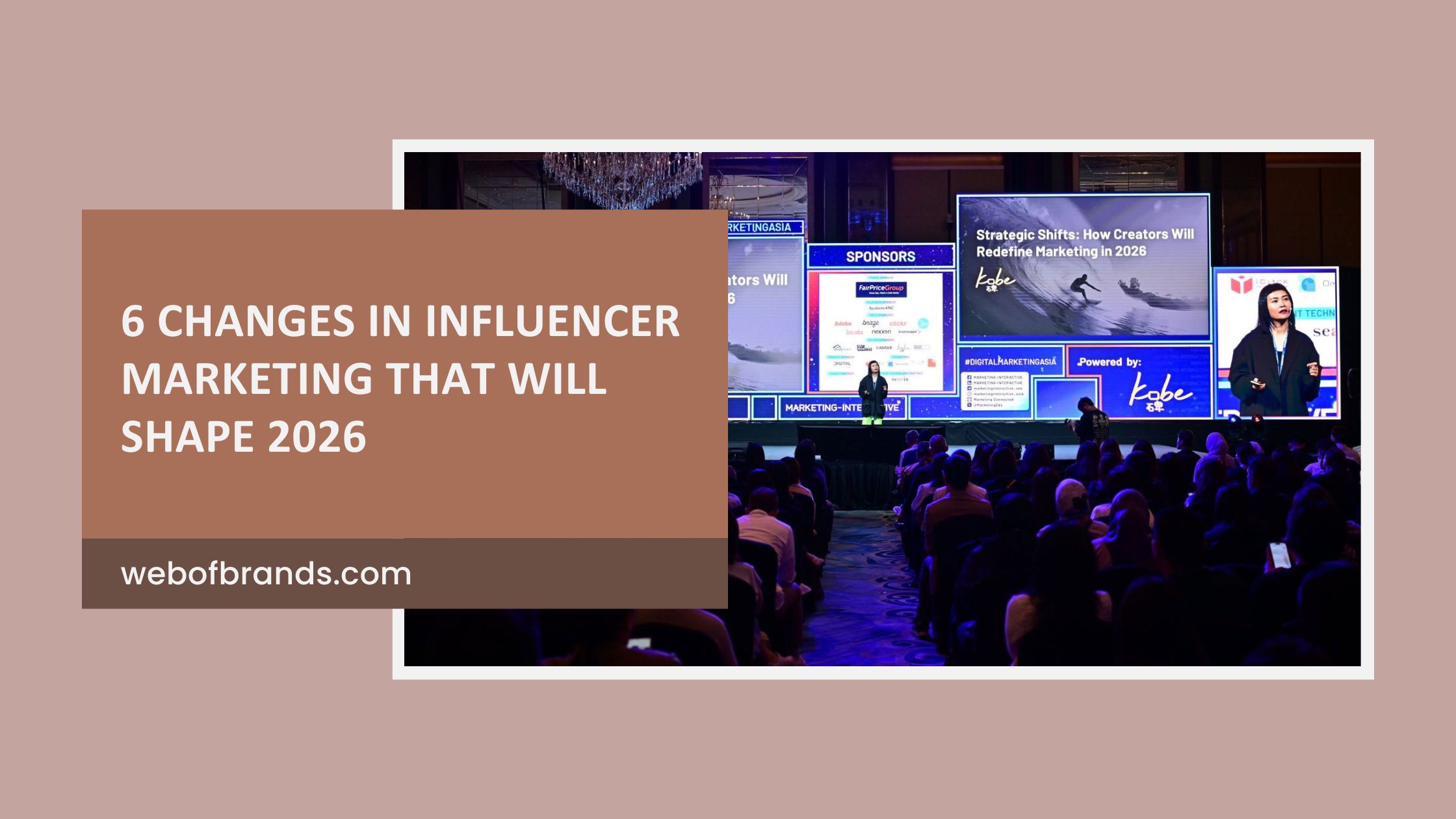 6 changes in Influencer Marketing that will shape 2026 and how CMOs can remain proactive